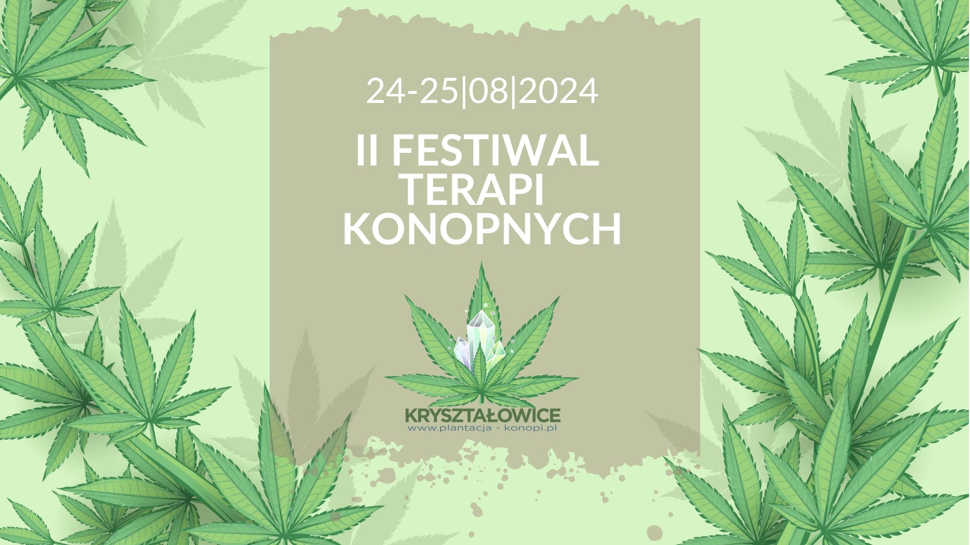 Festiwal Terapii Konopnych