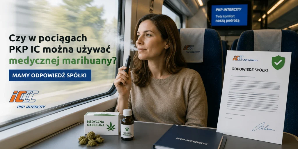 pociągach PKP IC można używać medycznej marihuany